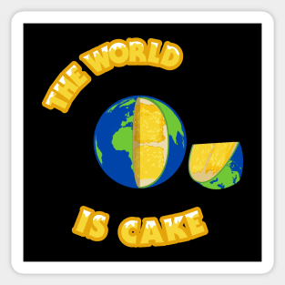 Everything is Cake - The World is Cake Sticker